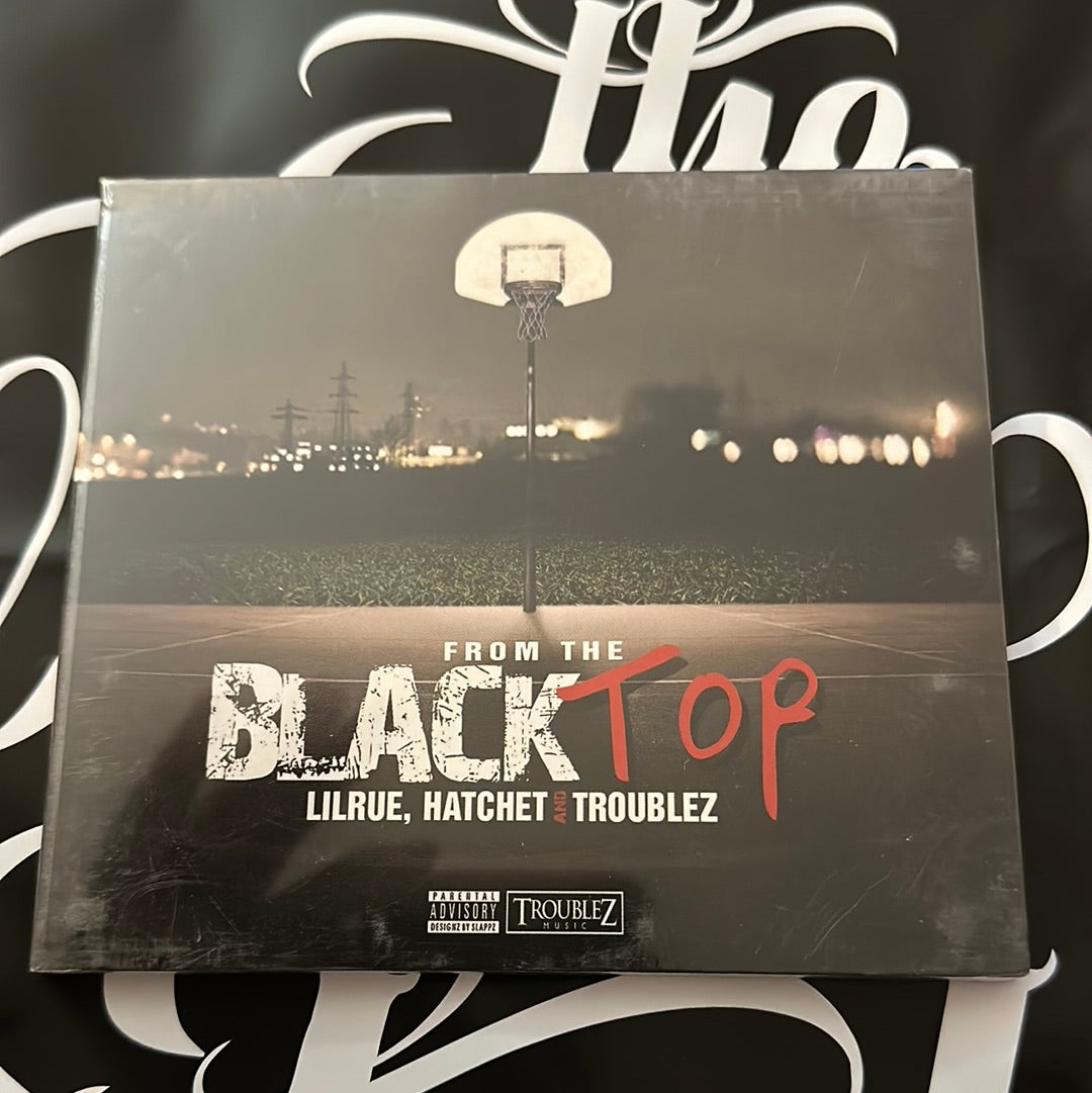 Black Top By Lil Rue, Hatchet & Troublez Cd